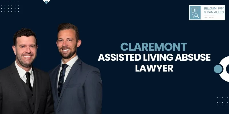 top rated claremont assisted living abuse lawyer top rated claremont assisted living abuse lawyer